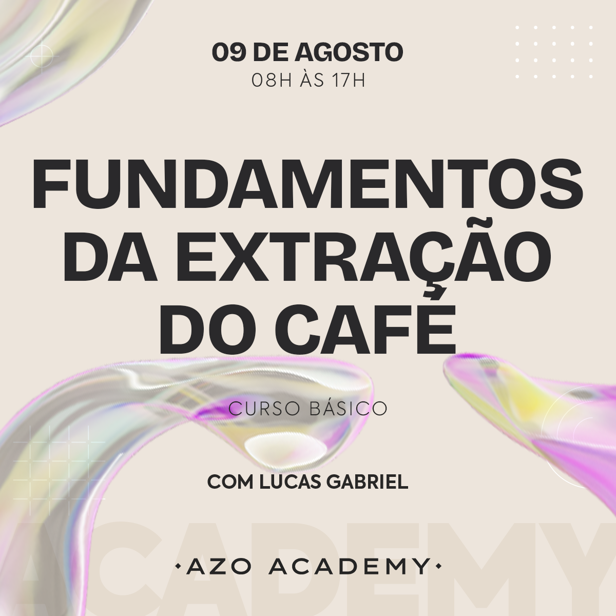 (09 de AGOSTO) FUNDAMENTOS DA EXTRAÇÃO DO CAFÉ