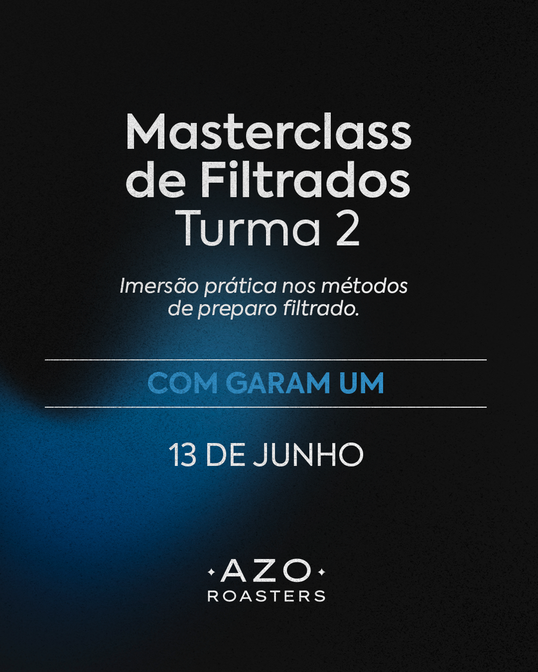 Masterclass de Filtrados com Garam Um - Turma 2 (15h às 19h)