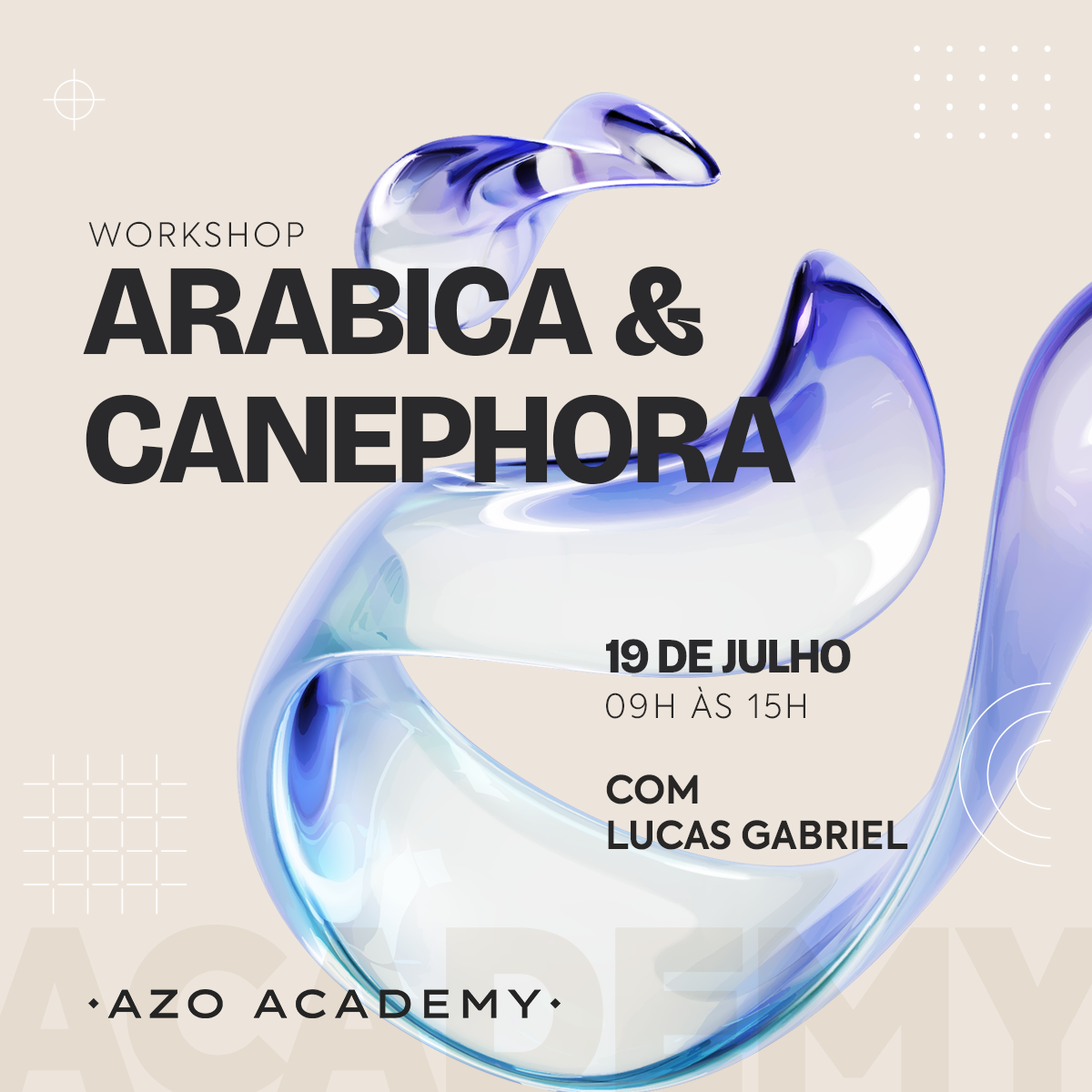 (19 de JULHO) WORKSHOP: ARABICA & CANEPHORA: DUAS ESPÉCIES, DOIS MUNDOS.